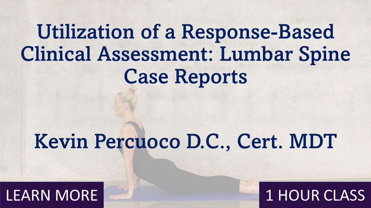 Utilization of a Response-Based Clinical Assessment: Lumbar Spine Case Reports
